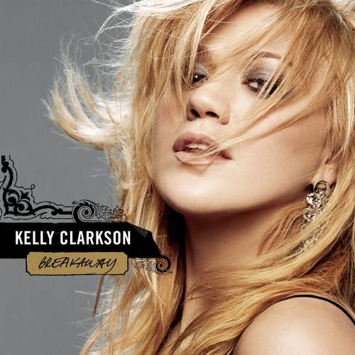 Breakaway歌词-Kelly Clarkson