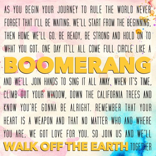 Boomerang歌词-Walk off the Earth