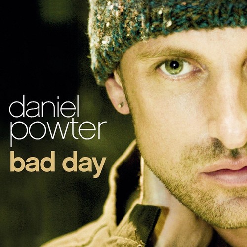 Bad Day歌词-Daniel Powter