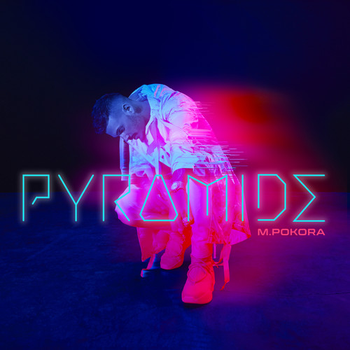 Pyramide歌词-M. Pokora