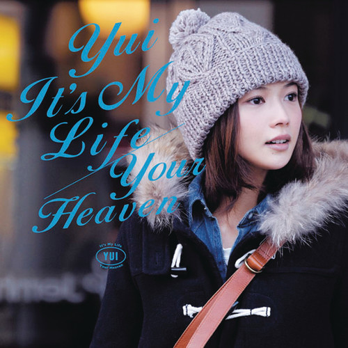 It's My Life歌词-YUI (ユイ)