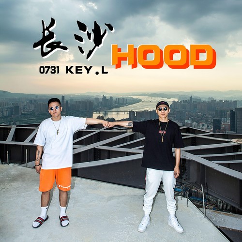 长沙HOOD歌词-KEY.L刘聪 / $CC731
