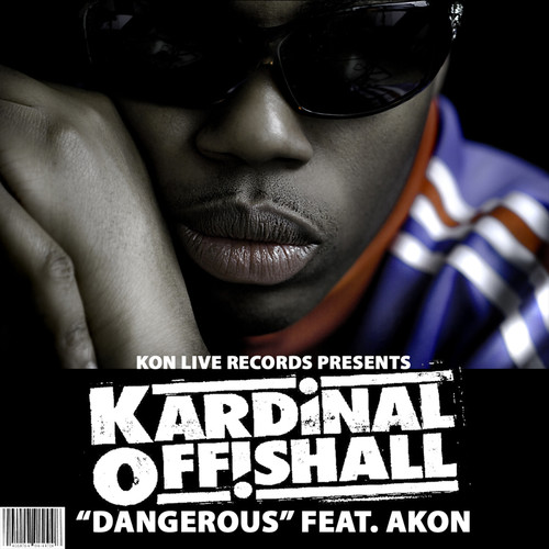 Dangerous (Clean Version)歌词-Kardinal Offishall / Akon