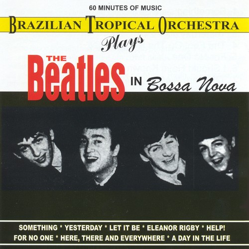 Yesterday歌词-Brazilian Tropical Orchestra