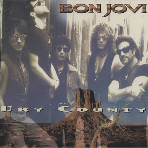 Dry County (Live)歌词-Bon Jovi
