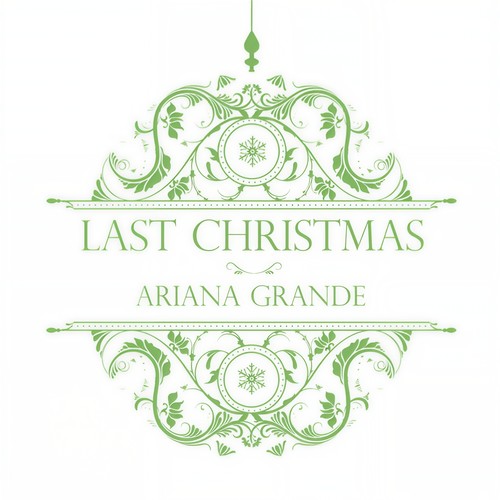 Last Christmas歌词-Ariana Grande